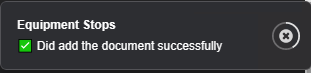 Equipment Stop Added Notification